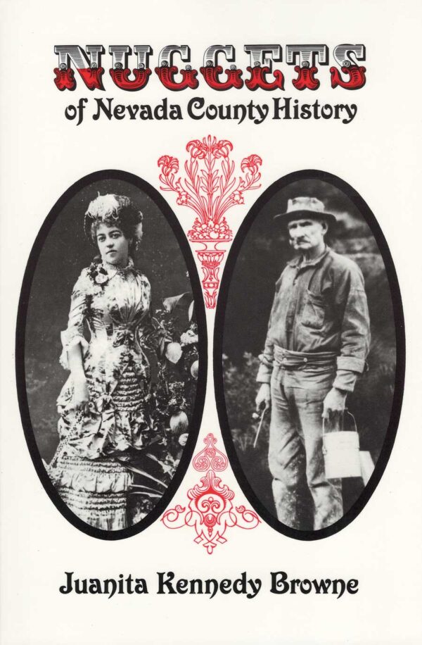 Nuggets of Nevada County History