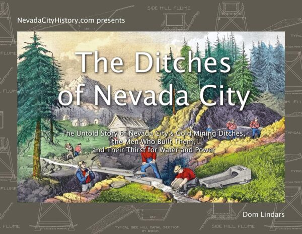 Ditches of Nevada City, The