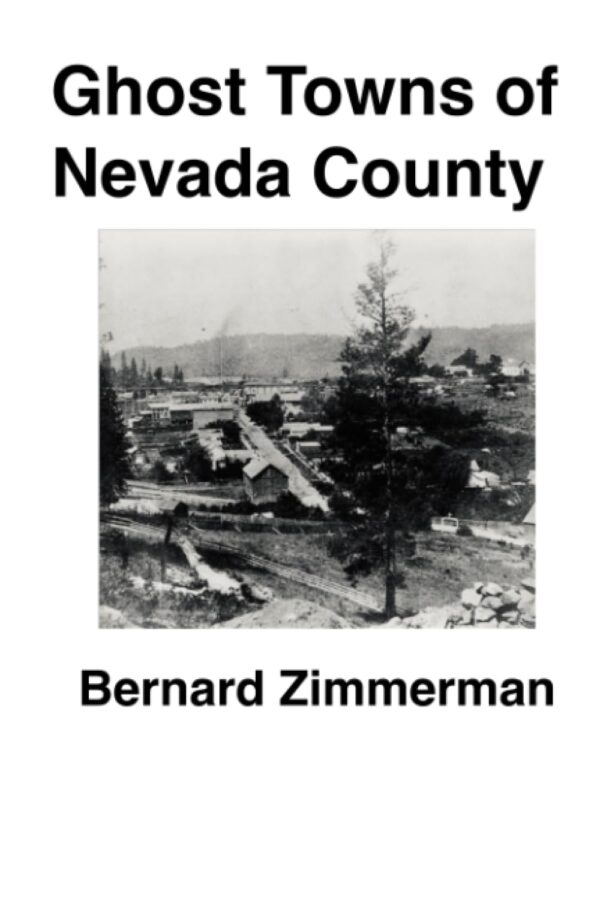 Ghost Towns of Nevada County